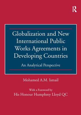 Globalization and New International Public Works Agreements in Developing Countries