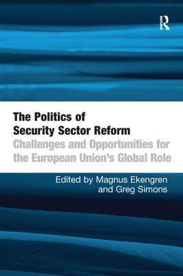 The Politics of Security Sector Reform