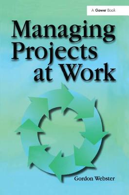 Managing Projects at Work