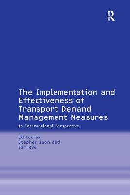 The Implementation and Effectiveness of Transport Demand Management Measures