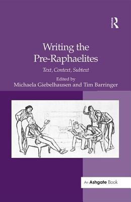 Writing the Pre-Raphaelites