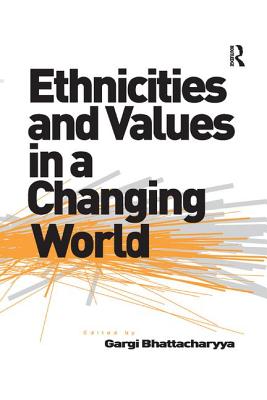 Ethnicities and Values in a Changing World