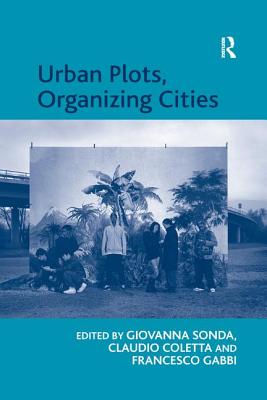 Urban Plots, Organizing Cities