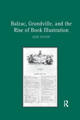 Balzac, Grandville, and the Rise of Book Illustration