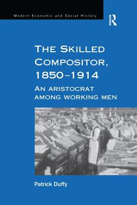 The Skilled Compositor, 1850-1914