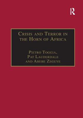 Crisis and Terror in the Horn of Africa