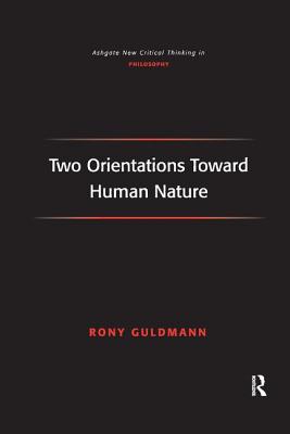 Two Orientations Toward Human Nature