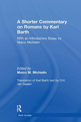 A Shorter Commentary on Romans by Karl Barth