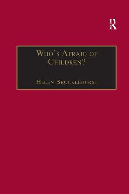 Who's Afraid of Children?