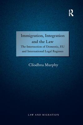 Immigration, Integration and the Law