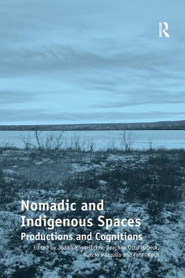 Nomadic and Indigenous Spaces