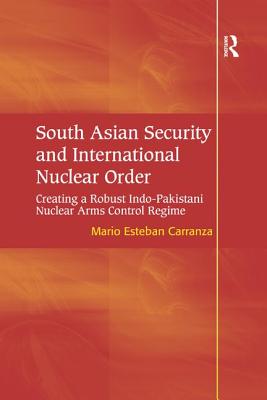 South Asian Security and International Nuclear Order