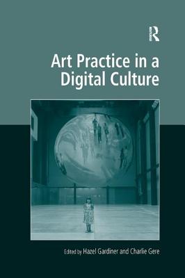 Art Practice in a Digital Culture