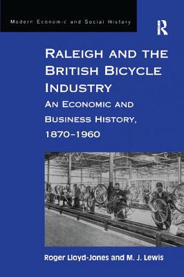 Raleigh and the British Bicycle Industry