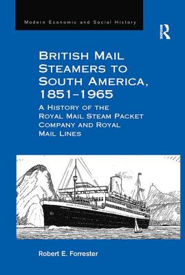 British Mail Steamers to South America, 1851-1965