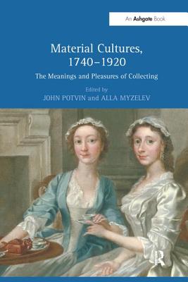 Material Cultures, 1740-1920