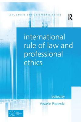 International Rule of Law and Professional Ethics