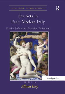 Sex Acts in Early Modern Italy