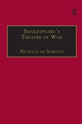 Shakespeare's Theatre of War