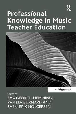 Professional Knowledge in Music Teacher Education