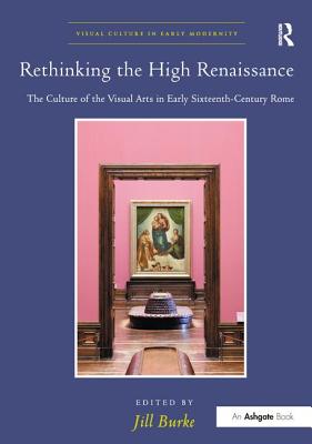 Rethinking the High Renaissance