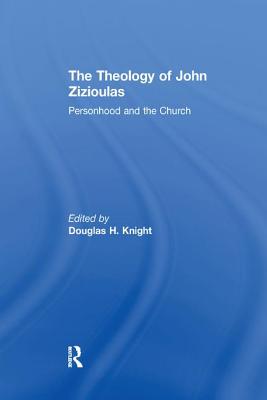 The Theology of John Zizioulas