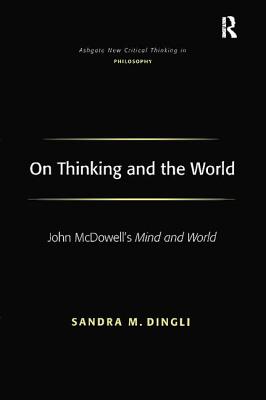 On Thinking and the World