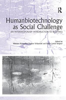 Humanbiotechnology as Social Challenge