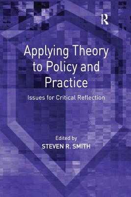 Applying Theory to Policy and Practice