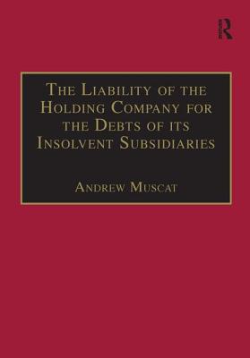 The Liability of the Holding Company for the Debts of its Insolvent Subsidiaries