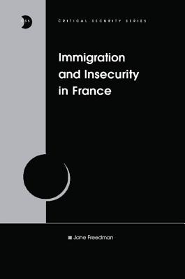 Immigration and Insecurity in France