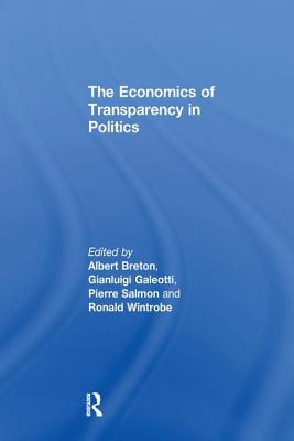 The Economics of Transparency in Politics