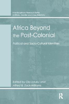 Africa Beyond the Post-Colonial