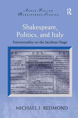 Shakespeare, Politics, and Italy