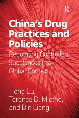 China's Drug Practices and Policies