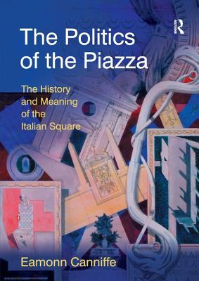 The Politics of the Piazza