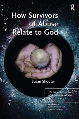 How Survivors of Abuse Relate to God