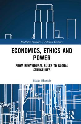 Economics, Ethics and Power