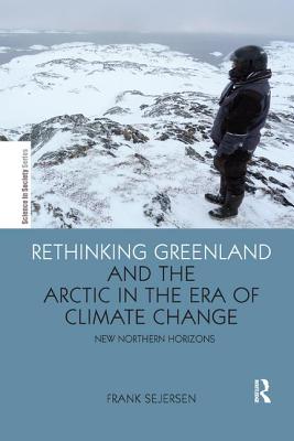 Rethinking Greenland and the Arctic in the Era of Climate Change