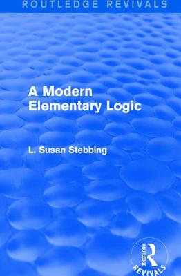 Routledge Revivals: A Modern Elementary Logic (1952)