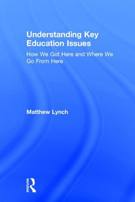 Understanding Key Education Issues
