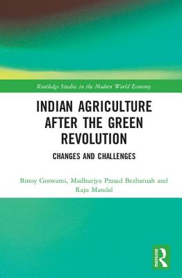 Indian Agriculture after the Green Revolution