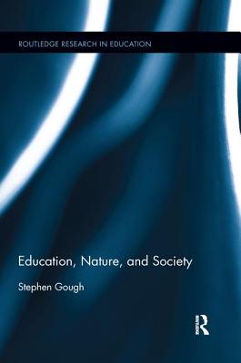 Education, Nature, and Society