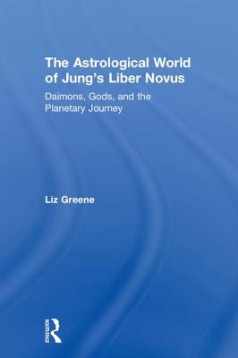The Astrological World of Jung's 'Liber Novus'