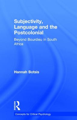 Subjectivity, Language and the Postcolonial