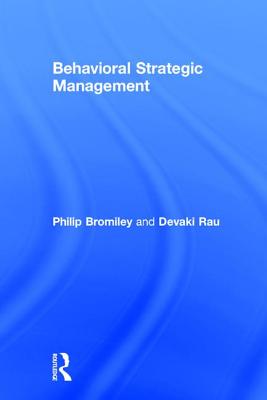 Behavioral Strategic Management