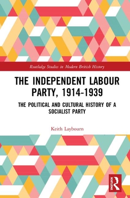 The Independent Labour Party, 1914-1939