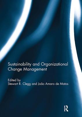 Sustainability and Organizational Change Management