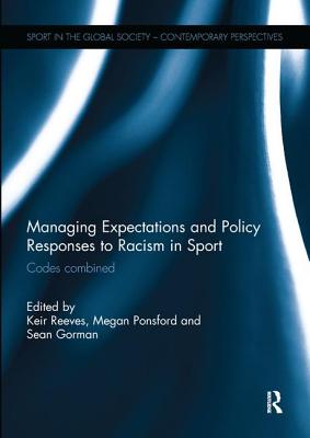 Managing Expectations and Policy Responses to Racism in Sport