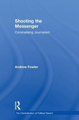 Shooting the Messenger